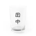 田中's shopの田中 Water Glass :front