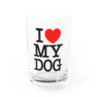 I LOVE SHOPのI LOVE MY DOG Water Glass :front