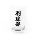 着る文字屋の羽球部（バドミントン部） Water Glass :front