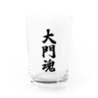 着る文字屋の大門魂 （地元魂） Water Glass :front