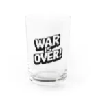 BANETAROのWAR IS OVER_05 Water Glass :front