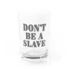 日本大学女児アニメ研究会のDon't Be a Slave グッズ Water Glass :front