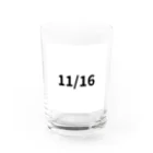 AY-28の日付グッズ11/16バージョン Water Glass :front