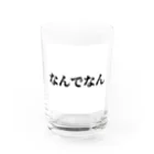 おもしろ日本語Tシャツ屋さんのなんでなんグッズ Water Glass :front