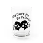 『NG （Niche・Gate）』ニッチゲート-- IN SUZURIのWhy Can't We Be Friends?（黒） Water Glass :front