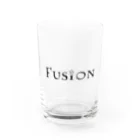 FusionのFusion第一弾 Water Glass :front