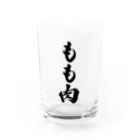 着る文字屋のもも肉 Water Glass :front