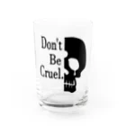 『NG （Niche・Gate）』ニッチゲート-- IN SUZURIのDon't Be Cruel.(黒) Water Glass :front