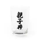 着る文字屋の親子丼 Water Glass :front