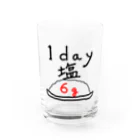 prosperity-1の一日　塩　6g Water Glass :front