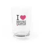 ちびきん工房のI LOVE SHURIJO Water Glass :front