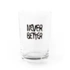 フォーヴァのNEVER BETTER Water Glass :front