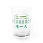 KANdoraMOROnoriの緑一色（ALL GREEN）くん Water Glass :front