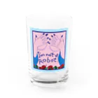 Rina TakahashiのIM NOT A ROBOT Water Glass :front