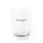 グリーンウィンドのstrength Water Glass :front