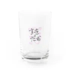 どっかのKさんのシンプルにすきだお Water Glass :front