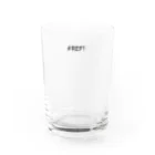 maico417の#REF! Water Glass :front