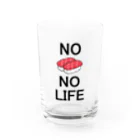 ひよこねこ ショップ 1号店のNo Sushi No Life Water Glass :front