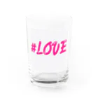 みんなの絆のlove Water Glass :front