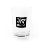 Tokyo WFH RadioのTokyo WFH Radio goods グラス前面