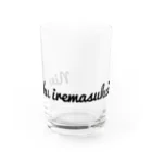 らーめんぱふぇのninniku iremasuka？ Water Glass :front