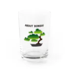 世紀末ムムム。のABOUT BONSAI Water Glass :front