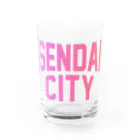 JIMOTOE Wear Local Japanの仙台市 SENDAI CITY Water Glass :front