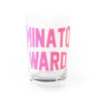 JIMOTOE Wear Local Japanの港区 MINATO WARD Water Glass :front
