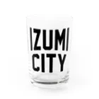 JIMOTOE Wear Local Japanの和泉市 IZUMI CITY Water Glass :front