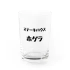 neet_sanのステーキハウス・ホゲラ Water Glass :front