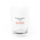 rememberの【Whatever the problem,  the answer is LOVE.】グラス Water Glass :front