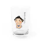 TokyoSienneの「かたじけない🙇‍♂️ 」〜どすこい！気ままに相撲ライフ〜 Water Glass :front