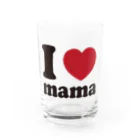 キッズモード某のI love mama Water Glass :front