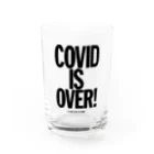 MusicahoricのCOVID IS OVER!  Water Glass :front