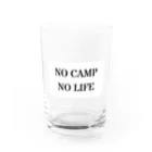 Wilderness LifeのNo Camp. No Life Water Glass :front