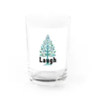 LaughのLaugh Water Glass :front