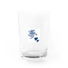 笑顔が好きの夢Tシャツ Water Glass :front