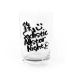 ARCADIA TOKYOの鉄心 Sadistic Allstar Night  B Water Glass :front