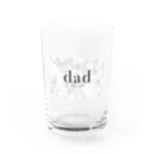 rukafashionistaのdad Water Glass :front