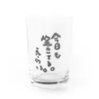 夢叶う。の自分は今日も生きてる。 Water Glass :front