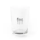 ハムスターといつでも一緒★のフォント好きによるフォント好きのためのアイテム Water Glass :front