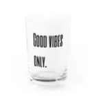 はちおちま！のGood vibes only. Water Glass :front