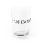 MONETのYOU ARE ENOUGH. Water Glass :front