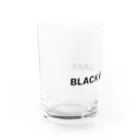 BLACK AND GRAYのBLACK AND GRAY Water Glass :left