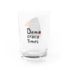 DemocracyTimesのデモクラシータイムス　グラス Water Glass :left