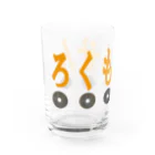 ろくもんせんのろくもんせん Water Glass :left