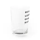 SONOKOのビール抜きの人生は無い！ Water Glass :left