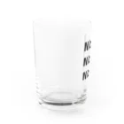 Nice！Nice！Nice！のNice！Nice！Nice！ Water Glass :left