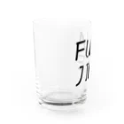 村人A。のFUMAJIMEグッズ Water Glass :left