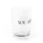 MONETのYOU ARE ENOUGH. Water Glass :left